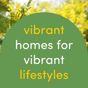 Vibrant homes for vibrant lifestyles